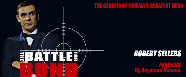 first edition of "Battle for Bond" by Robert Sellers