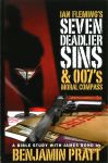 Ian Fleming's Seven Deadlier Sins and 007's Moral Compass