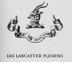 “Let the deed shaw” is the Fleming clan’s Scottish motto, originating from the 1300s.